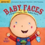 寶寶咬咬書：寶貝的臉(耐撕咬、無毒可洗)INDESTRUCTIBLES: BABY FACES: A BOOK OF HAPPY, SILLY, FUNNY FACES: CHEW PROOF · RIP PROOF · NONTOXIC · 100% WASHABLE