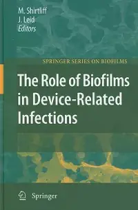 在飛比找博客來優惠-The Role of Biofilms in Device