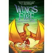 Wings of Fire The Graphic Novel: Escaping Peril by Tui T. Sutherland - Book 8
