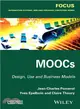 Moocs ― Design, Use and Business Models