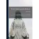 The English Bible; an External and Critical History of the Various English Translations of Scripture, With Remarks on the Need of Revising the English