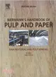 Biermann's Handbook of Pulp and Paper ― Raw Material and Pulp Making