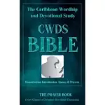 THE CARIBBEAN WORSHIP AND DEVOTIONAL STUDY (CWDS) BIBLE