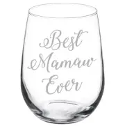 Best Mamaw Ever Student Stemmed / Stemless Wine Glass
