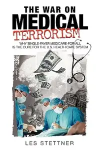 在飛比找博客來優惠-The War on Medical Terrorism: 