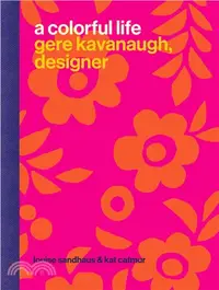 在飛比找三民網路書店優惠-A Colorful Life ― Gere Kavanau