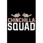 CHINCHILLA SQUAD: COOL CHINCHILLA JOURNAL NOTEBOOK - GIFTS IDEA FOR CHINCHILLA LOVERS NOTEBOOK FOR MEN & WOMEN.