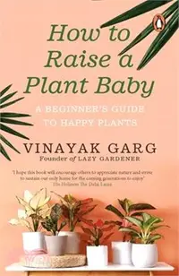 在飛比找三民網路書店優惠-How to Raise a Plant Baby: A B