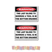 Tool box warning bottom drawer sticker 2 x 100mm quality water/fade proof vinyl