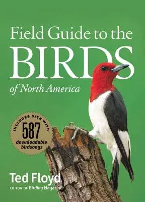 Field Guide to the Birds of North America [With DVD ROM]