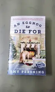 A Cape Cod Foodie Mystery Ser.: An Eggnog to Die For by Amy Pershing