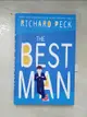 【書寶二手書T2／原文小說_IDV】The Best Man_Peck, Richard