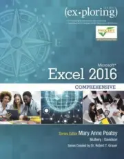 Exploring for Office 2016: Microsoft Office Excel 2016 Comprehensive by Keith Mu