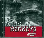 Rebuilding the World by Los Kung-Fu Monkeys (CD, Apr-2003, One Shot / Dln)