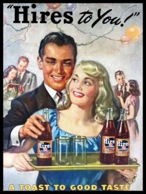Hires Root Beer - Hires to You! NEW METAL SIGN: 12x16" Ships Free