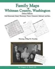 Genealogy Family Maps Whitman County Washington