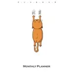 CAT CLINGS TO THE BOOK MONTHLY PLANNER: MONTHLY CALENDAR (DAILY PLANNER WITH NOTES) FOR CAT AND ANIMAL LOVERS