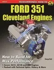 Ford 351 351C 351M 400M Cleveland Engines Performance Build Specs Numbers Book