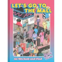 在飛比找蝦皮商城優惠-Let's Go to the Mall: An '80s 