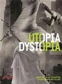 在飛比找三民網路書店優惠-Utopia Dystopia—Construction a