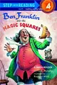 Step into Reading Step 4: Ben Franklin and the Magic Squares