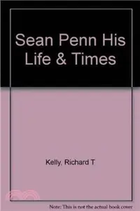 在飛比找三民網路書店優惠-Sean Penn His Life & Times