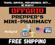 Prepper's Mini-Pharmacy Medical First Aid Kit Preparedness/Survival Kit/SHTF