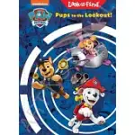 NICKELODEON PAW PATROL: PUPS TO THE LOOKOUT! LOOK AND FIND