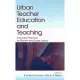 Urban Teacher Education And Teaching: Innovative Practices for Diversity And Social Justice