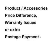 Product Price Difference / Extra Postage Payment / Warranty Issues-5