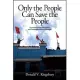 Only the People Can Save the People