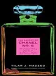 The Secret of Chanel No. 5: The Intimate History of the World's Most Famous Perfume