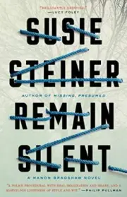 Remain Silent: A Manon Bradshaw Novel by Steiner, Susie [Paperback]