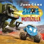 John Cena Howard McWilliam Elbow Grease vs. Motozilla (Hardback)