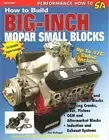 1964-2003 How To Build Big-Inch Mopar Small Blocks CarTech Service Manual SA104P