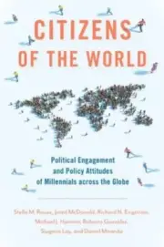 Citizens of the World : Political Engagement and Policy Attitudes of Millenni...