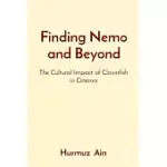 FINDING NEMO AND BEYOND: THE CULTURAL IMPACT OF CLOWNFISH IN CINEMA