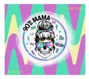 20oz Sublimation Tumbler Wrap 90’s Mama Ready To Press Print