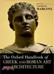 The Oxford Handbook of Greek and Roman Art and Architecture