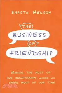 在飛比找三民網路書店優惠-The Business of Friendship：Mak