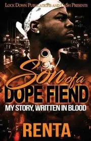 Son of a Dope Fiend: My Story, Written in Blood by Renta (English) Paperback Boo