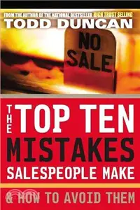 在飛比找三民網路書店優惠-The Top Ten Mistakes Salespeop