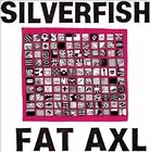 Silverfish Fat Axl (Red Splatter Vinyl) Vinyl LP NEW sealed