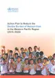 Action Plan to Reduce the Double Burden of Malnutrition in the Western Pacific Region (2015?020)