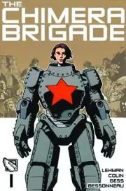 Chimera Brigade Book One by Lehman & Gess Hardcover 2015 Titan Comics