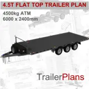 Trailer Plans - 4.5T TRI-AXLE FLAT TOP TRAILER PLAN - Plan on CD-ROM