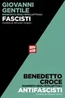 Giovanni Gentile Benede Manifesto degli intellettuali fascisti e ant (Paperback)