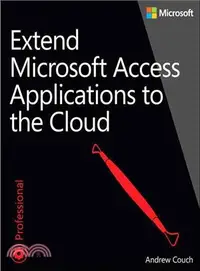 在飛比找三民網路書店優惠-Extend Microsoft Access Applic