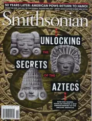 Smithsonian Magazine November 2023 Unlocking the Secrets of the Aztecs