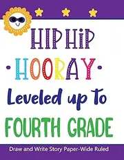 Hip Hip Hooray Leveled Up To Fourth Grade